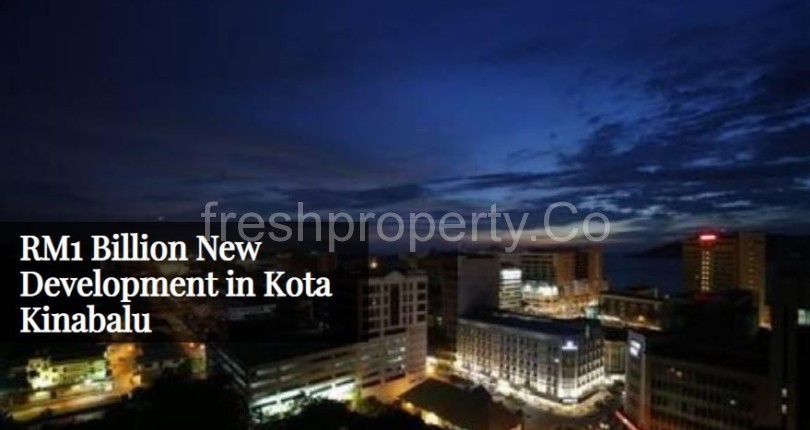Kota Kinabalu New Developments Worth RM1Billion